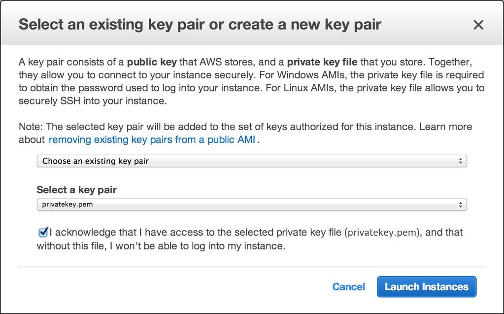 Chapter 4: Launch AKM for AWS Select or create a key pair The following dialog is displayed: Select Create a new key pair, give the key pair a name, and click Launch Instances.