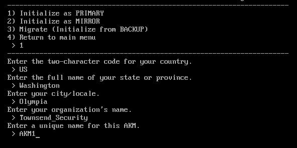 Chapter 5: Set up AKM for AWS You will be prompted to enter the two-character country code, the name of your state or province, your city/locale, and your organization name (for example, your company