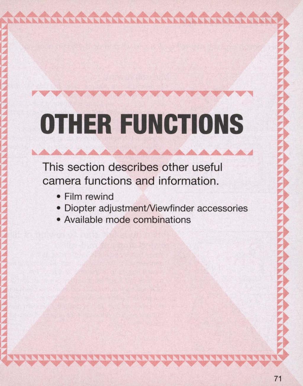 OTHER FUNCTIONS This section describes other useful camera functions and