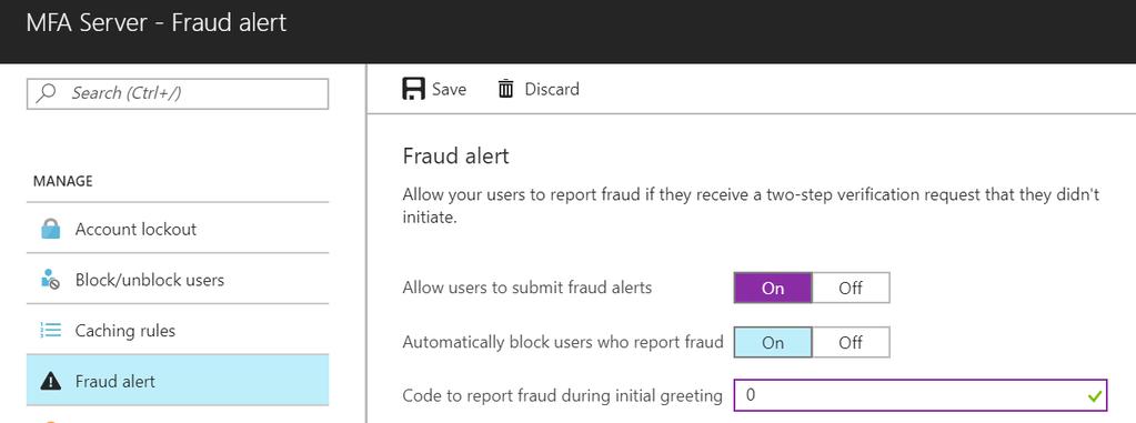 Feature Description Fraud alert Fraud alert can be configured and set up so that your users can report fraudulent attempts to access their resources.
