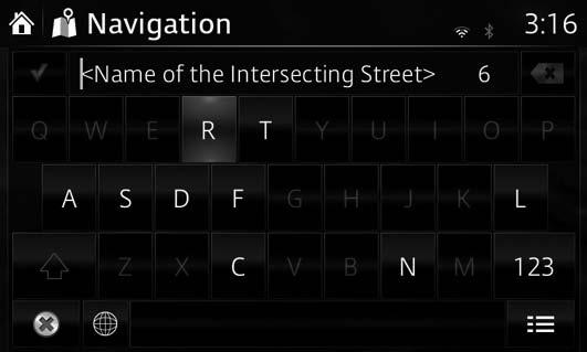 5. Enter the intersecting street name: a. Select. If only a few intersecting streets exist, their list appears immediately. In case of a longer street, the keyboard screen appears.