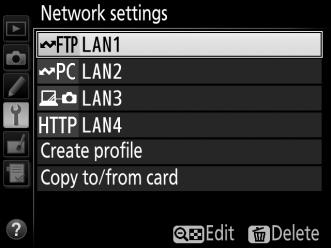 Network Settings B setup menu Network Highlight Network settings and press 2 to display the network profiles list, where you can create new