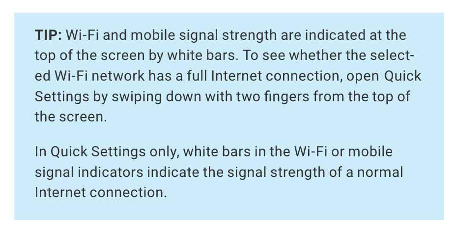 TIP: Wi-Fi and mobile signal strength are indicated at the top of the screen by white bars.