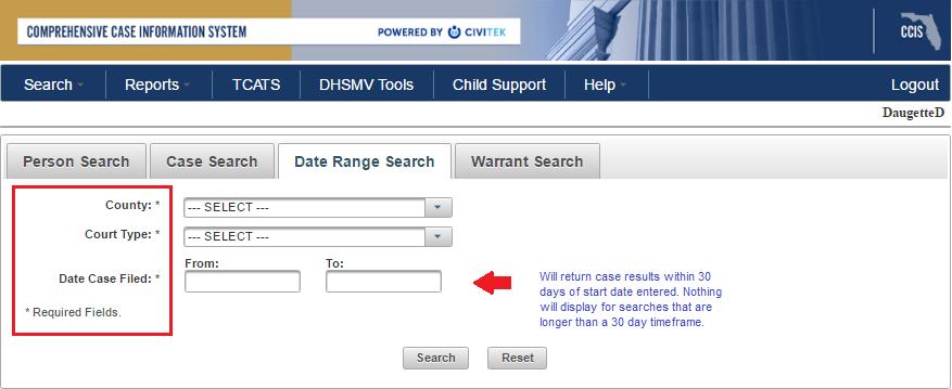 Date Range Search Using the Date Range Search option, you must enter a value in each required field listed below: 1. County This is the county you are attempting to retrieve the case data from 2.