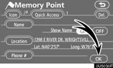 5 Touch OK. Registration of preset memory points is complete. You can also register preset memory points by touching the MENU button. (See Registering memory points on page 97.
