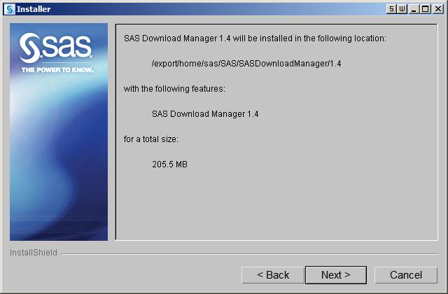44 Create a Depot by Using the SAS Download Manager 4 Chapter 3 3 Click Back to navigate to earlier pages to change installation information previously entered.