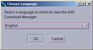 11 Run the SAS Download Manager and choose the language in which the SAS Deployment Wizard will display messages and prompts.