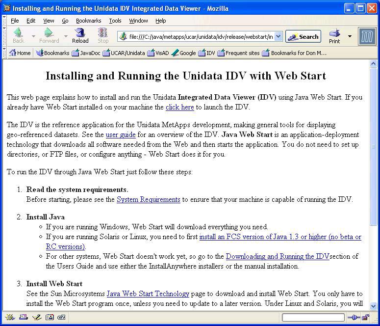 Web Enabled Features Use of Java Web Start Java Web Start can be used to load in the IDV from a web page JNLP files can