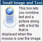 Small image and text: Enables you to add an image (GIF or JPEG) and text, which is wrapped around the image, as well