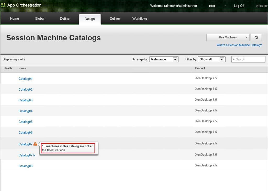 As App Orchestration completes these workflows, the Session Machine Catalogs page of the console displays a notification indicating machines in the catalog are not at the latest version.
