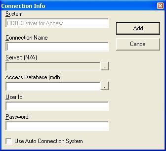 Add Connection Allows you to create a new Connection of the same data type as the selected Connection Type.
