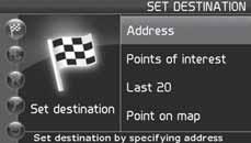 02 Easy user mode Setting a destination 02 Selecting an address 1. To change the state or city, use the navigation control to move to State and/ or City. 2.