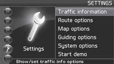 03 Advanced user mode Traffic information (option) Traffic information 03 Settings Traffic information Regardless of whether the navigation system is in Easy or Advanced mode,