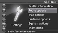 03 Advanced user mode Settings 03 Route options Settings Route options Use the navigation control to move among the options, select the desired settings and press ENTER to save the settings.