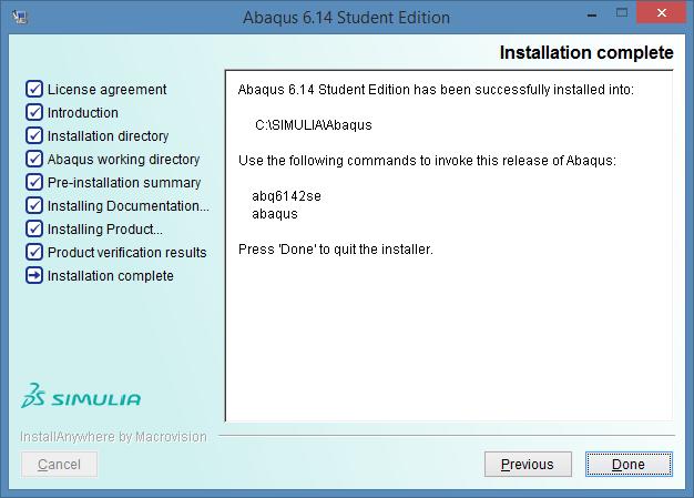 Step 13 After clicking Next the final screen will appear, giving you the necessary information to launch the Abaqus Student Edition software.