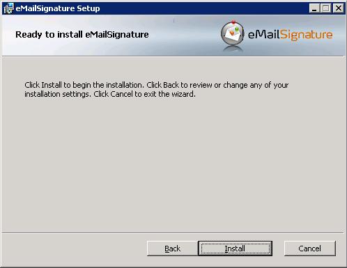 The default path is C:\program files\emailsignature. 5. Click Next to proceed.