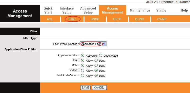 Figure 4-30 Filter Type Selection: Select the Application Filter for the next configuration. Application Filter: Activate or deactivate the function.
