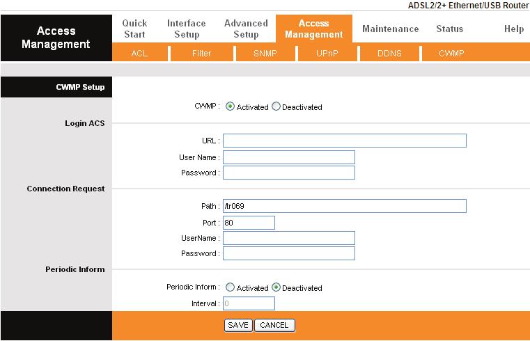 Figure 4-35 CWMP: Select activate the CWMP function. URL: Enter the website of ACS which is provided by your ISP. User Name/Password: Enter the User Name and password to login the ACS server.