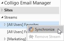 One Stream: Right-click the stream in the folder list and choose Synchronize.