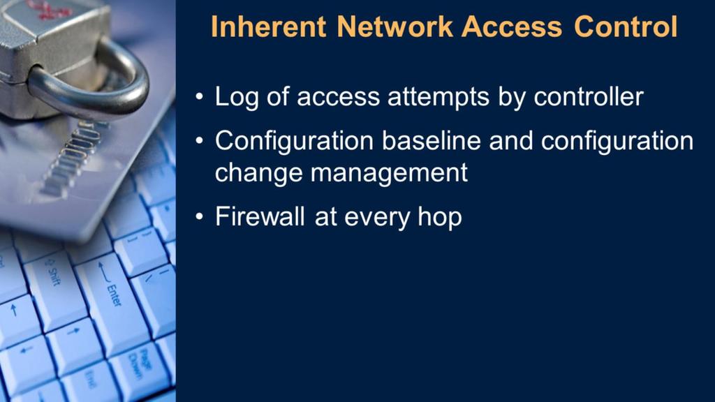 Network access control (NAC) includes application-level control and information.