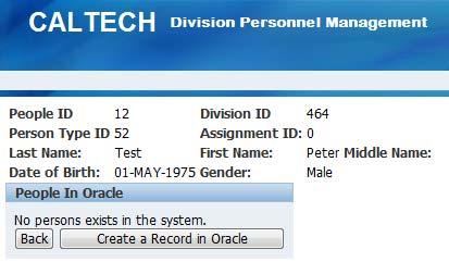 For HR/FRO Use Only Create New Record in Oracle After an action form for a new person has a status of Completed or Final Approved in the Division Personnel Management system, you can