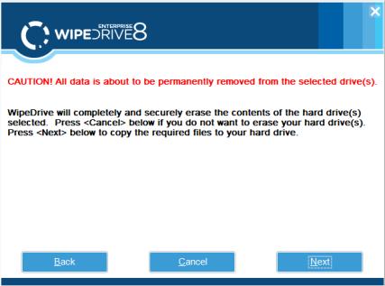 Step 8 In rder t verwrite the entire hard drive WipeDrive runs utside f Windws