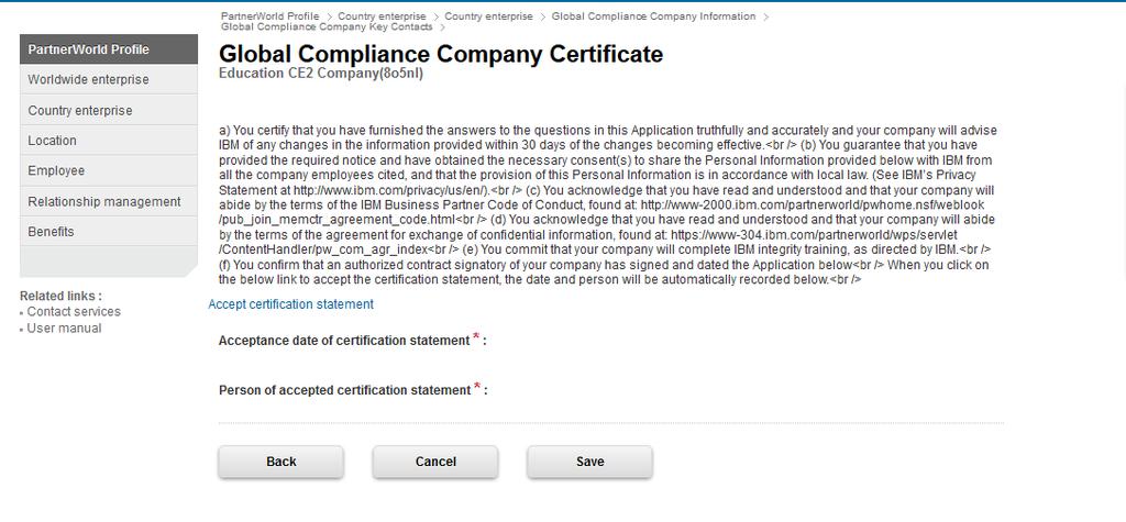 Global Compliance Company Certificate Please click on the Accept certification statement link,