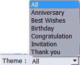 Theme: The theme for the Greeting Card can be chosen by clicking on Style: Clicking on the style drop list gives you