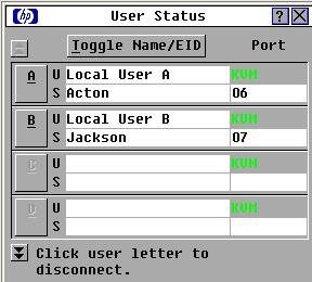 Viewing current user connections From the Main dialog box ("Accessing the Main dialog box" on page 30), click Commands>User Status. The User Status dialog box appears. Disconnecting a user 1.