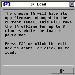 3. Select the individual interface adapter, and click Version. The IA Version dialog box appears. 4. Click Load Firmware. The IA Load dialog box appears. 5. Click OK.