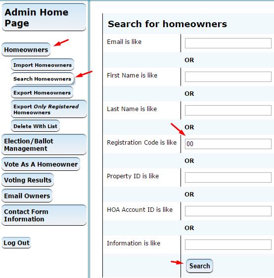 Use to locate the voter/homeowner record.