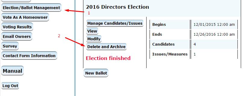 Delete and Archive Elections/Ballots Once an election is over and BEFORE updating owner information which will probably happen