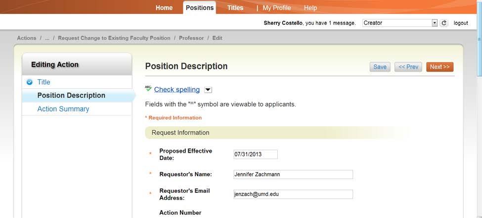 Fill in all the required fields Click Next to advance to the next tab Note: If moving the position from one department to