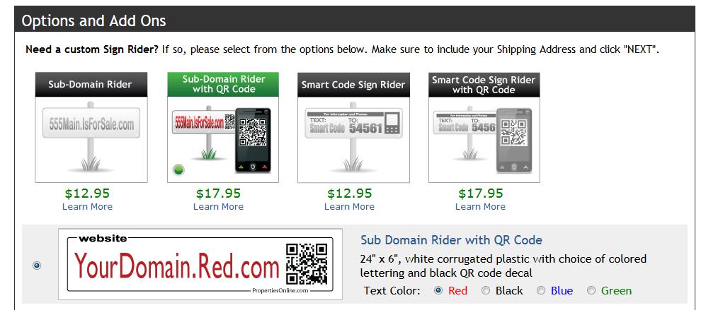 Order Sign Rider 7 You can purchase a custom sign rider for your property site at anytime. You can choose either a DOMAIN RIDER or a Smart Code Rider.