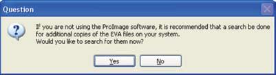 8. The following question dialog will appear: 9. Select Yes if you have installed any other third party software that may communicate with the EVA sensor.