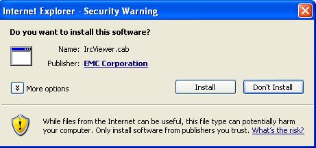 When the Security Warning comes up, verify the Publisher is EMC Corporation, and then click Install or Run (depending on the button options on the Security Warning).