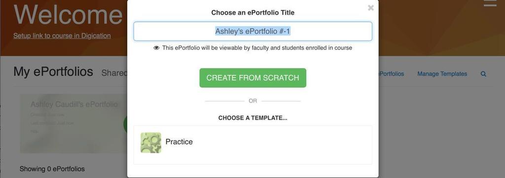 Figure 3 The top box is the field for your eportfolio title. By default, Digication will fill it out with "<your name>'s eportfolio #-1". You can accept the default or change it.