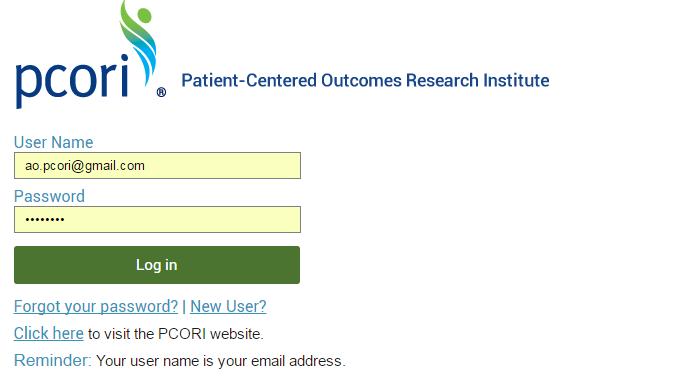 1.2.2 Logging in as a Returning User 1. Navigate to PCORI Online (https://pcori.force.com/engagement). 2. Enter your User Name and Password, and click Log in. a. Check your email for a message from PCORI that contains login instructions.