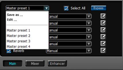 6.7.2 Master Preset The Master Preset is a quick way to save your preset combinations.
