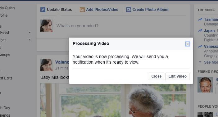 Facebook first has to covert the video to something that can be played over the internet.