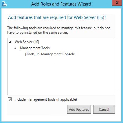 When you select Web Server (IIS), the Add Roles and Features Wizard window is displayed, prompting you to add management