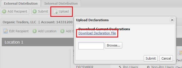 Reporting for External Uncontrolled and Controlled Data Recipients (via Upload functionality) Downloading the Declaration File: The Declaration File contains your current Data Recipients, Locations,