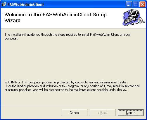 2.4 Client Side Software FASWebAdminClient Client Side Software is installed in the pc, which is used to manage the FAS