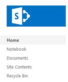 Navigating a Site The navigation elements covered in this section are based on default SharePoint site settings.