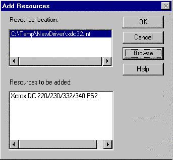 The Add Resource dialog bo should now display the location of the CentreWare driver files and the