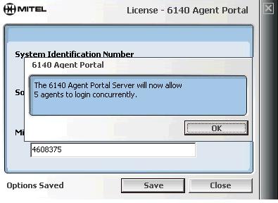 18 Agent Portal Server Figure 4-14 License acceptance message 7. Select OK.