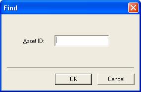 Figure 6: Find window Type the Asset ID then select OK to begin the search. The Asset will be shown highlighted when found.