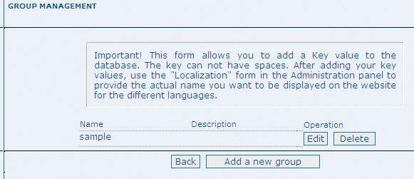 Fig. 3.8: Group management Warning: The Name should NOT contain spaces! You can use the Localization panel to provide localized names for groups. 4.