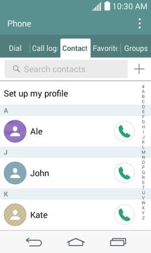 Tap > >. You will see the Contacts list.
