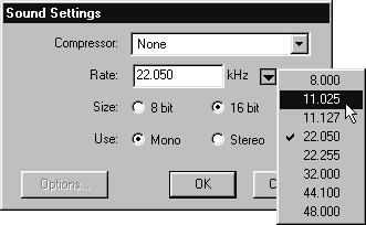 Figure 13.1 The Sound Settings dialog box. Figure 13.2 It s best to choose your sample rate from the Rate pop-up menu.
